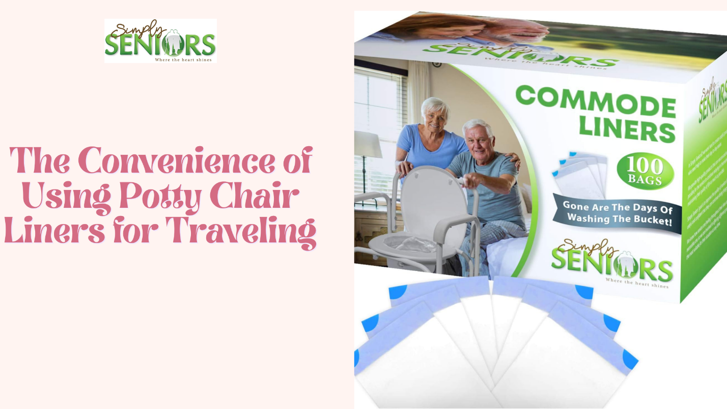 The Convenience of Using Potty Chair Liners for Traveling